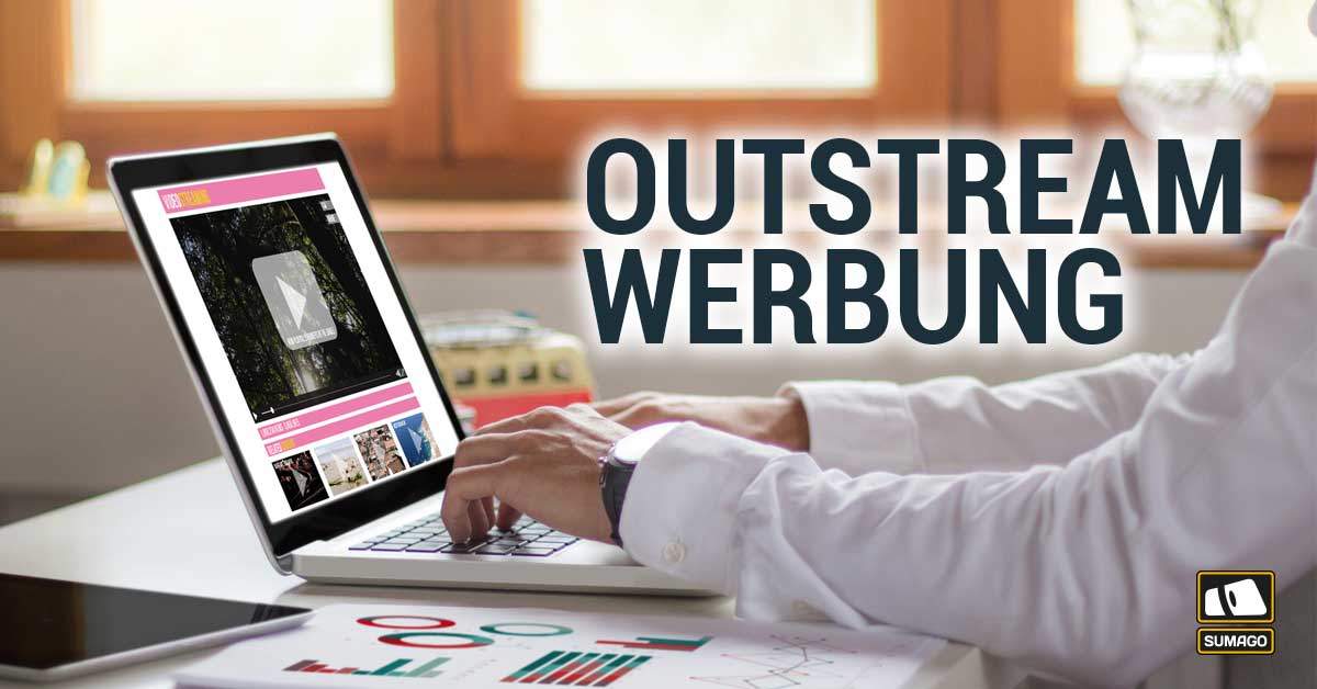 Outstream Werbung