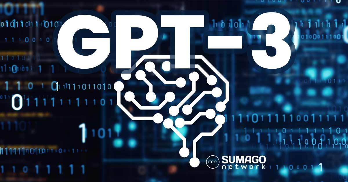 GPT-3 | Die Revolution | SUMAGO network